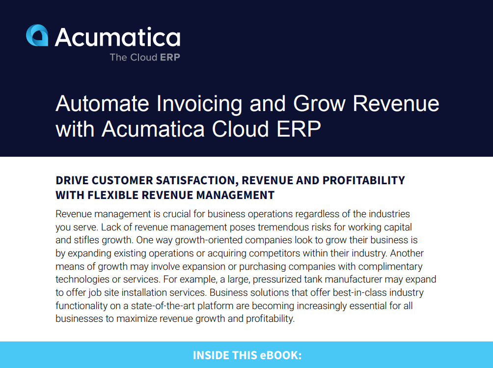 	 Automate Invoicing and Grow Revenue with Acumatica Cloud ERP